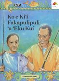 Ko e Ki'i Fakapulipuli 'a 'Eku Kui cover.