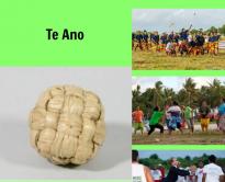 Underneath the heading "Te Ano" is a woven ball. To the right are three photographs of people playing a game of te ano.